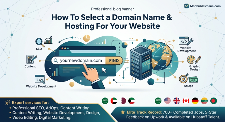 How To Select a Domain Name & Hosting For Your Website