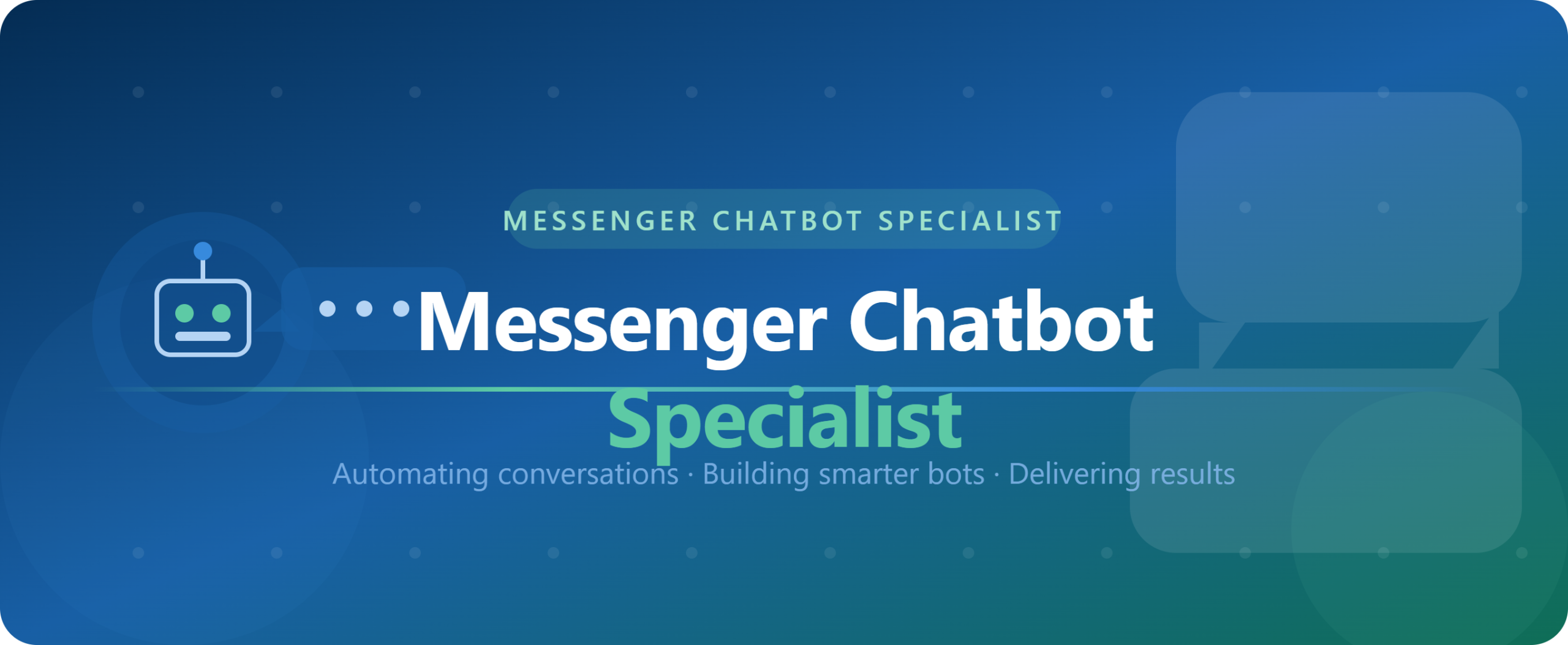 Messenger Chatbot Specialist
