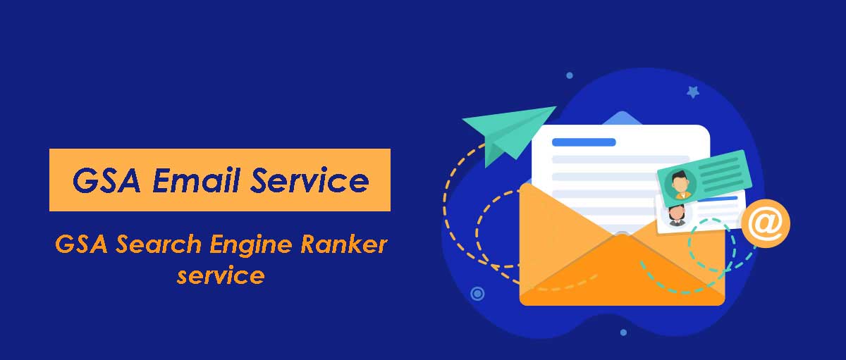 GSA Email Service GSA Search Engine Ranker service
