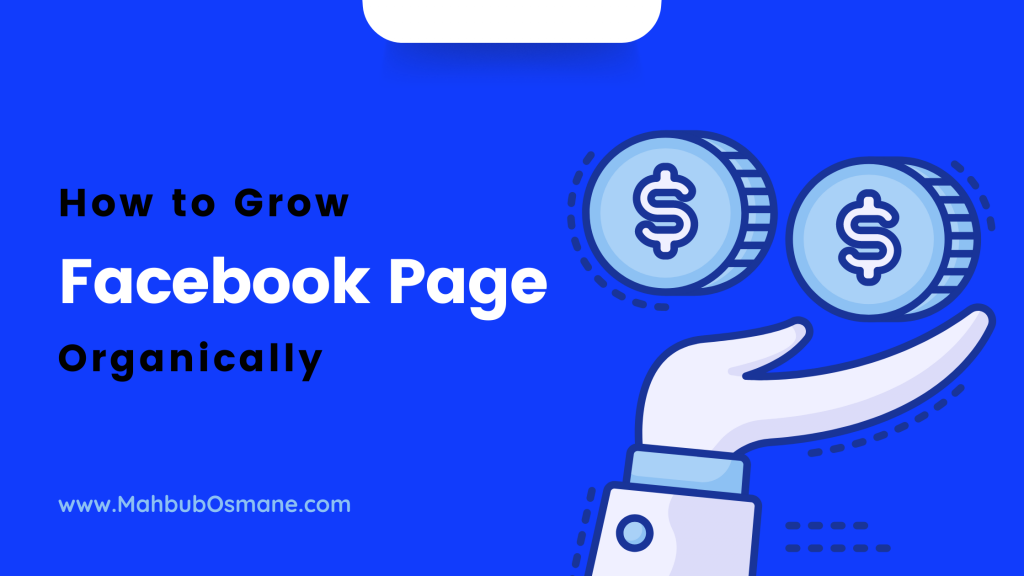 How to Grow a Facebook Page Organically