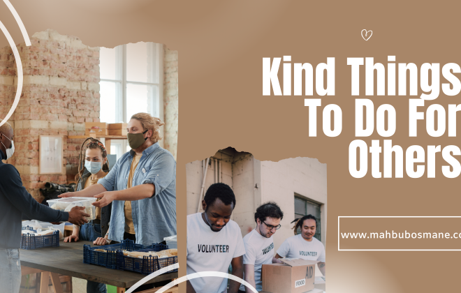 Kind Things To Do For Others