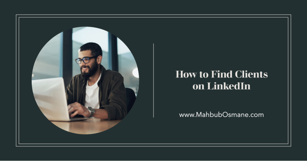 how to find clients on LinkedIn