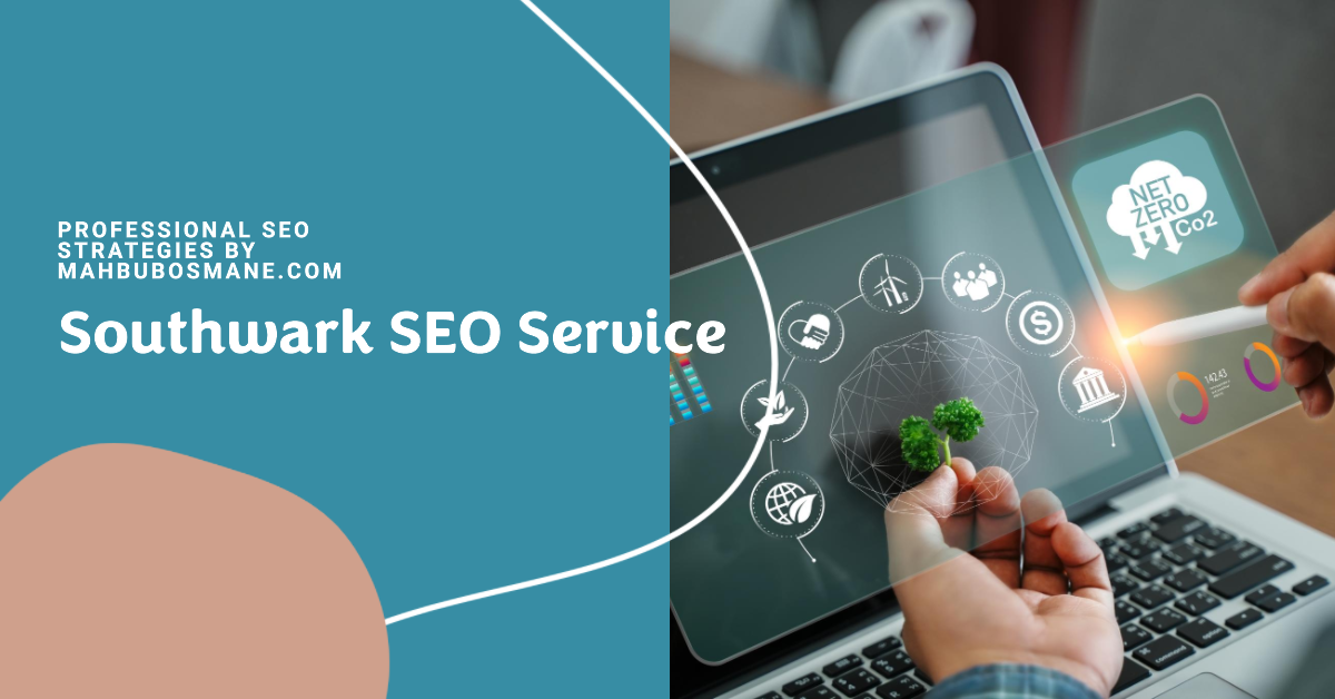 Southwark SEO Service by MahbubOsmane