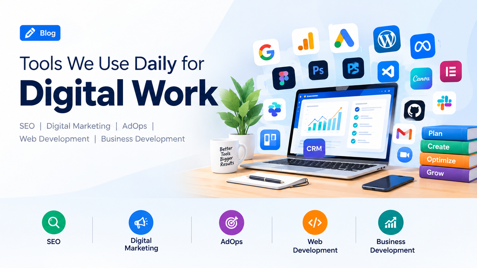 Tools We Use Daily for Digital Work